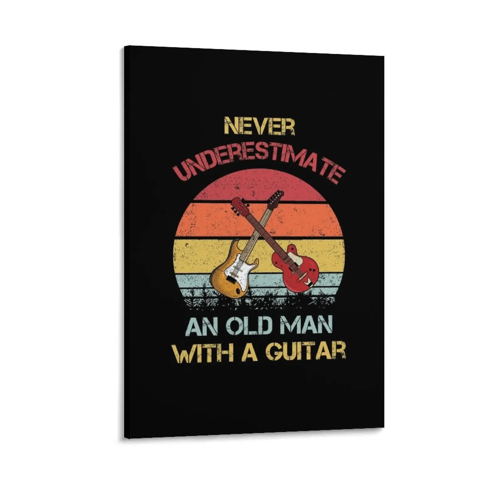 

Never underestimate an old man with a guitar Canvas Painting room decorations for girls Decorative paintings