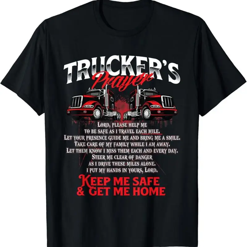 Truckers Prayer Semi Truck Driver Trucking Big Rig Driving T Shirt