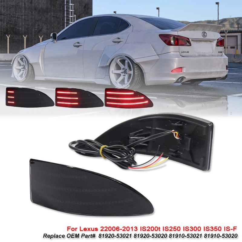 

For Lexus IS250 IS350 2005-2013 Rear Bumper Reflector Red Rear Reflector Light/Function as Tail or Rear Fog Lights Turn Signal