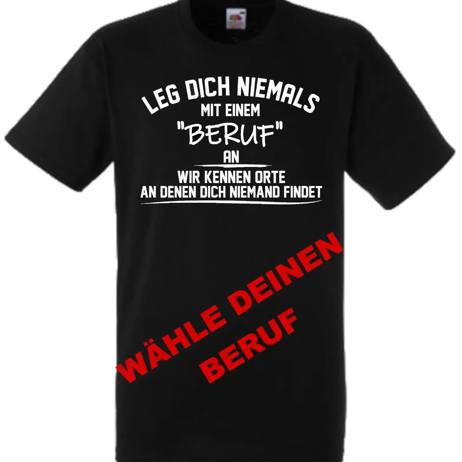 T Shirt mit Spruch Leg dich nie einem quot Dein Beruf an lustig witzig Sprüche vintage Washed Breathable Stylish