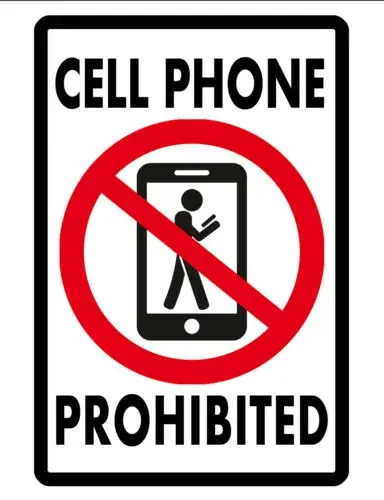 CELL PHONE PROHIBITED Sign DURABLE ALUMINUM NEVER RUST HI QUALITY SIGN NCP #560