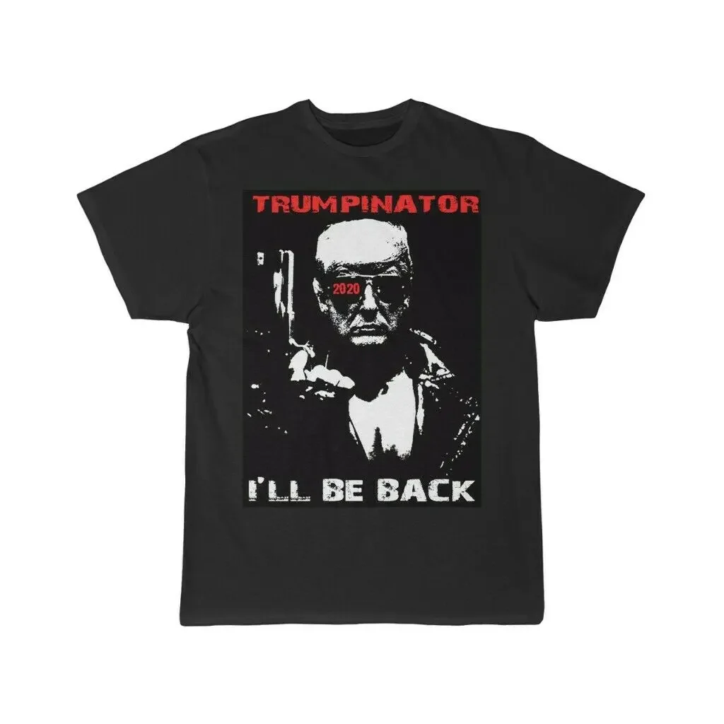 Trumpinator I'Ll Be Back Trump 2020 Men'S Short Sleeve Tee