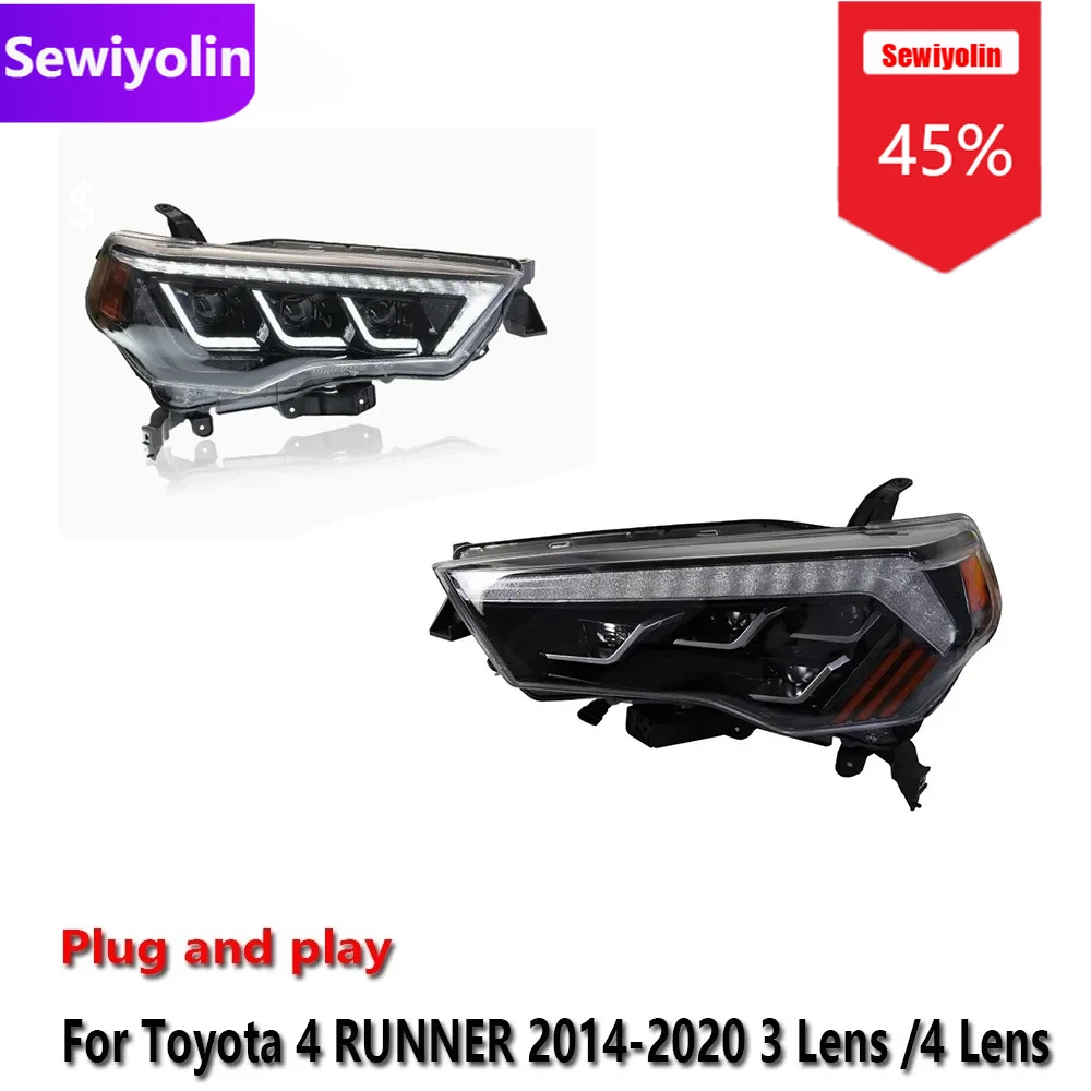 

Car DRL LED Headlight Assemblies For Toyota 4 RUNNER 2014-2020 3 Lens 4 Lens Fog DRL Brake Turn Signal Lamp Plug And Play