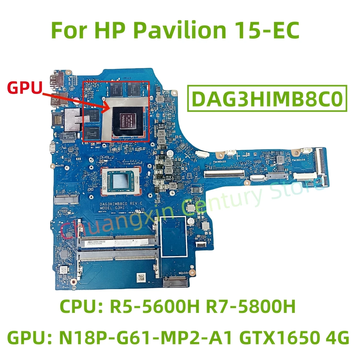 DAG3HIMB8C0 es adecuado para el portátil HP Pavilion 15-EC con CPU: R5-5600H R7-5800H GPU: N18P-G61-MP2-A1 GTX1650 4G 100% prueba