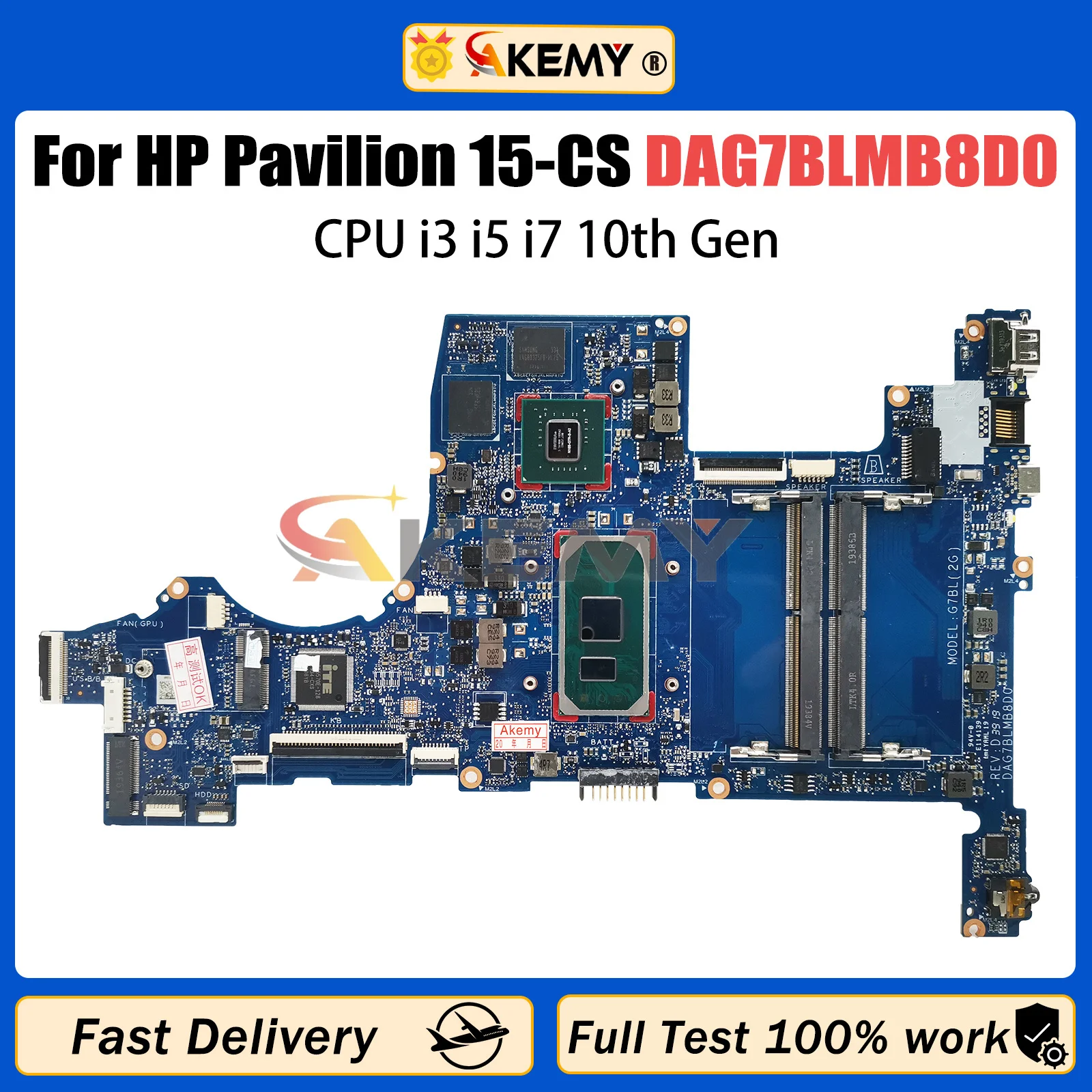 

AKEMY DAG7BLMB8D0 Mainboard For HP Pavilion 15-CS L67287-601 L67288-601 L76585-601 Laptop Motherboard I3 I5 I7 10th Gen GPU 2G