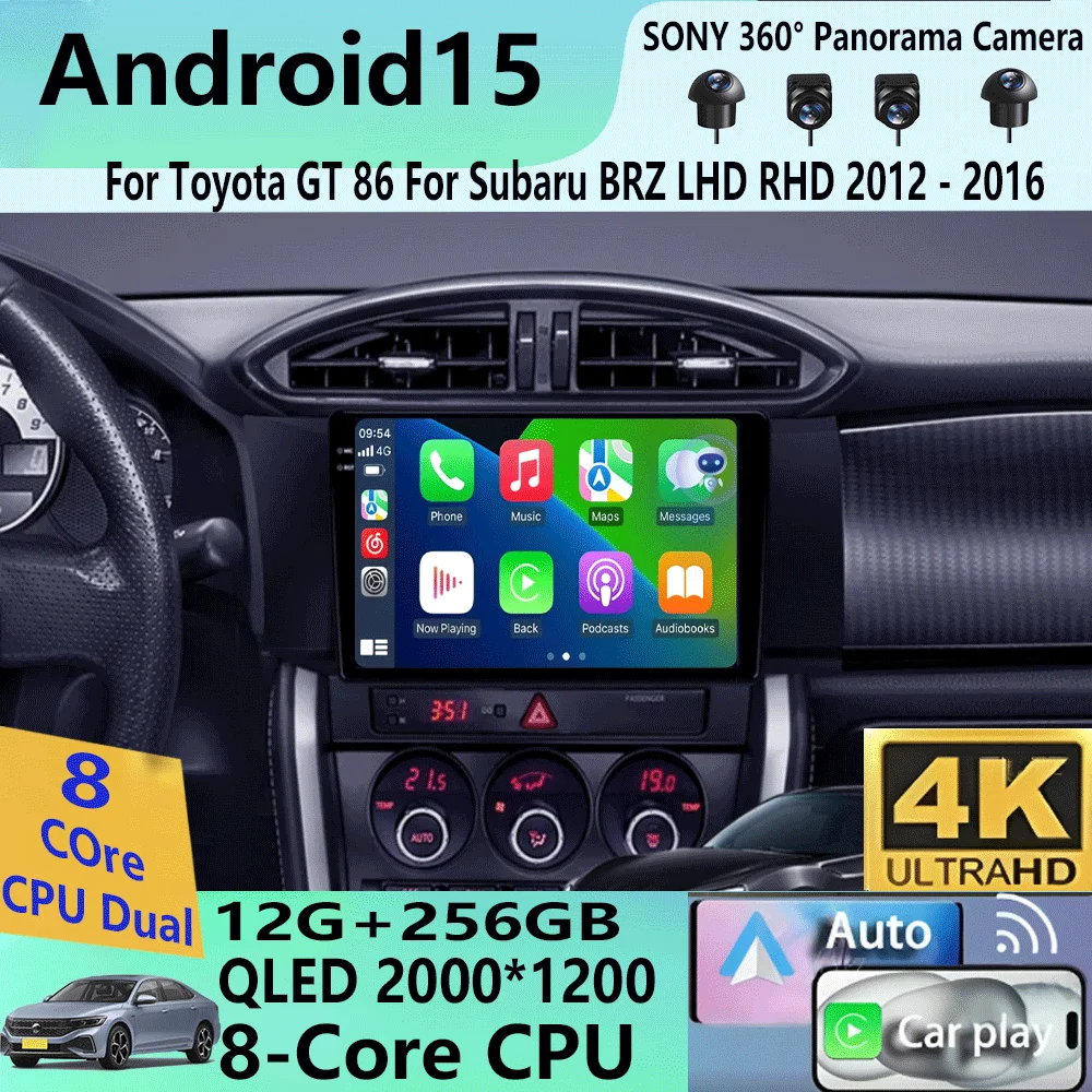 

Android15 For Toyota GT 86 For Subaru BRZ LHD RHD 2012 - 2016 Carplay GPS Car Radio Navigation Multimedia Video Player Stereo BT