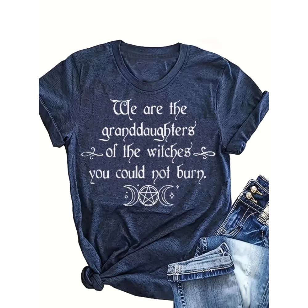 We Are The Granddaughters Of The Witches You Could Not Burn Women's Tee - Witchy Feminist Graphic, Casual Navy Top