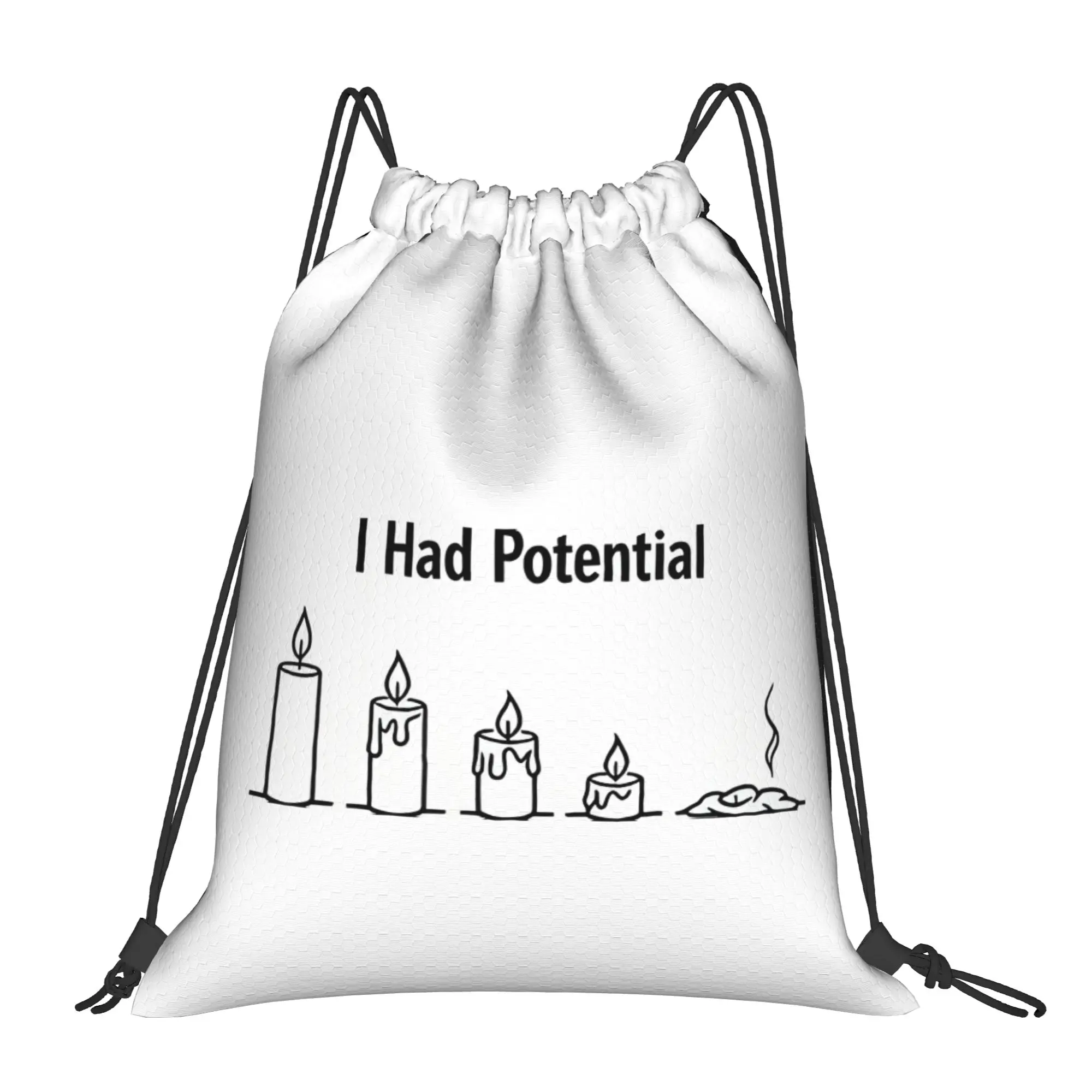 I Had Potential 10  Multi-function Pocket Men Women Storage Backpack Teenager Travel Bag Print Drawstring Bags