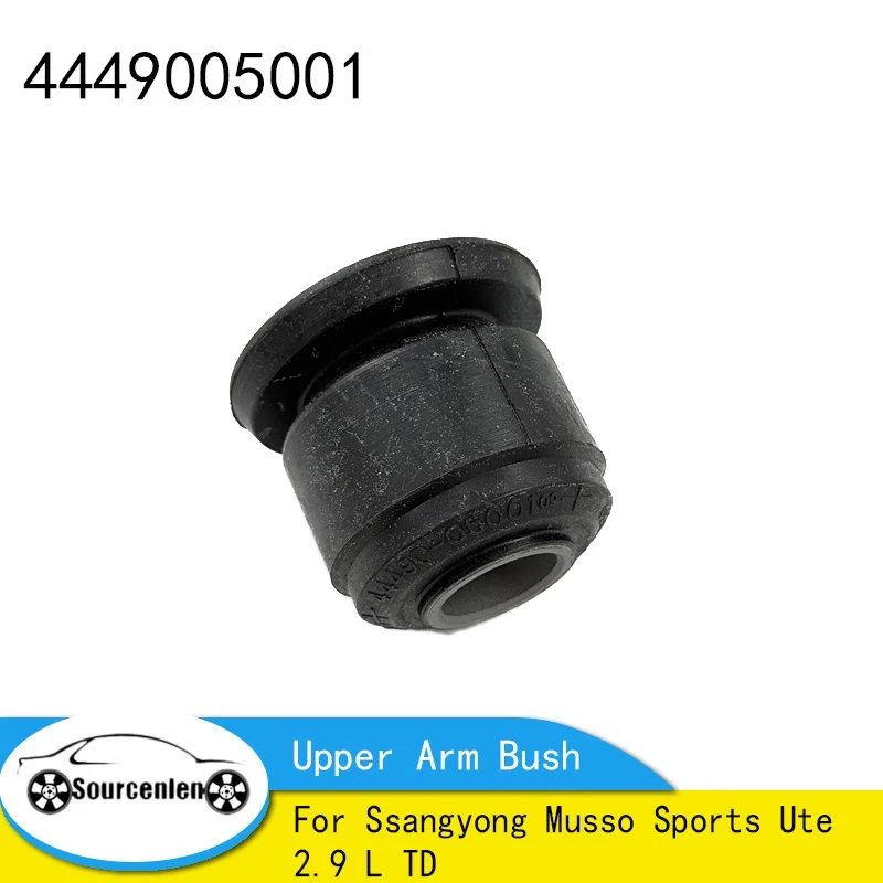 Front Control Upper Arm Bush Assy For Ssangyong Musso Sports Ute 2.9 L TD 4449005001 44490-05001