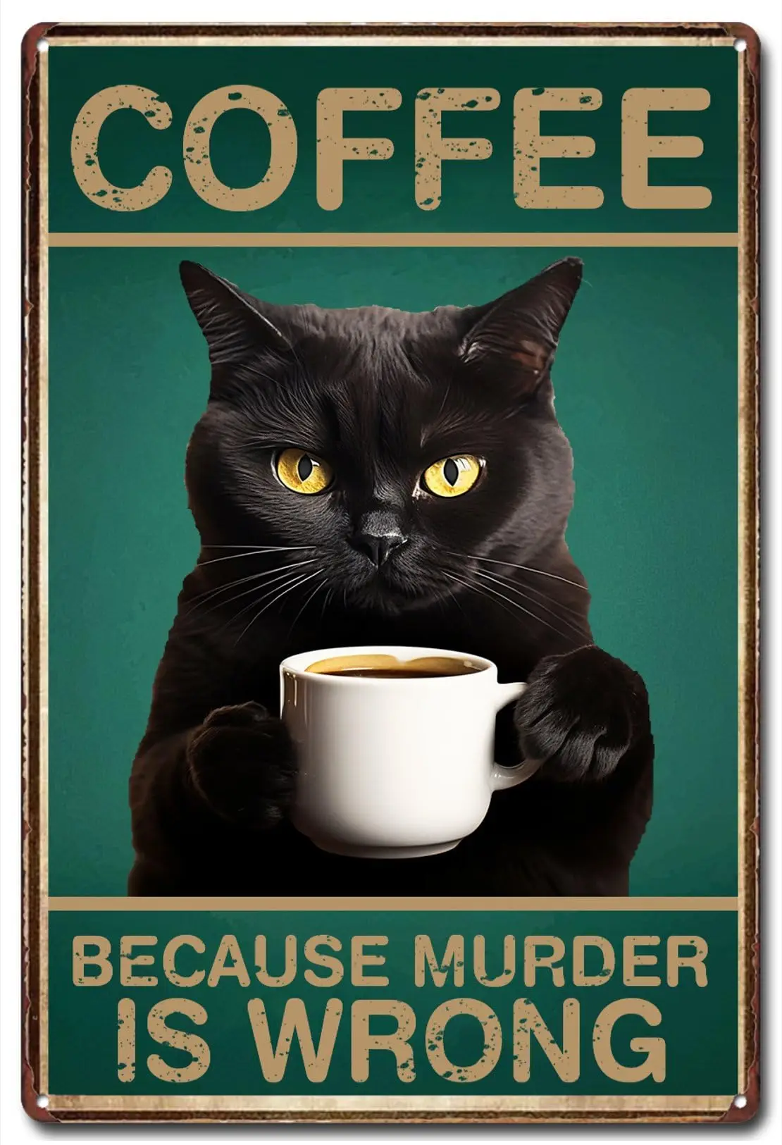 Coffee Because Murder Is Wrong Funny Black Cat Signs, Vintage Retro Coffee Metal Sign Vintage Kitchen Signs Wall Decor, 8x1 sign