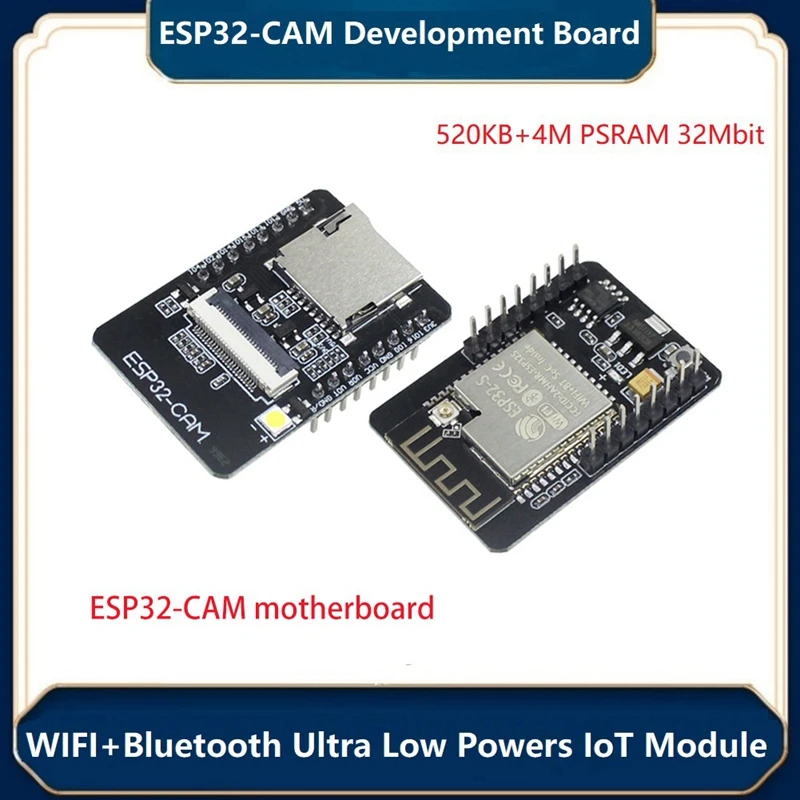 Placa de desenvolvimento ESP32-CAM 520KB + 4M PSRAM 32Mbit WIFI + Bluetooth Ultra Low Powers Iot Módulo de placa de desenvolvimento 5V