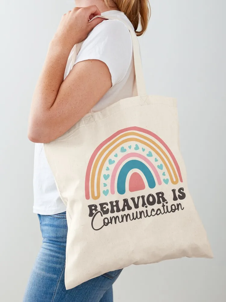 Behavior Is Communication SPED Teacher Gift, BCBA , autism , school psychology ,Special Ed Teacher Tote Bag