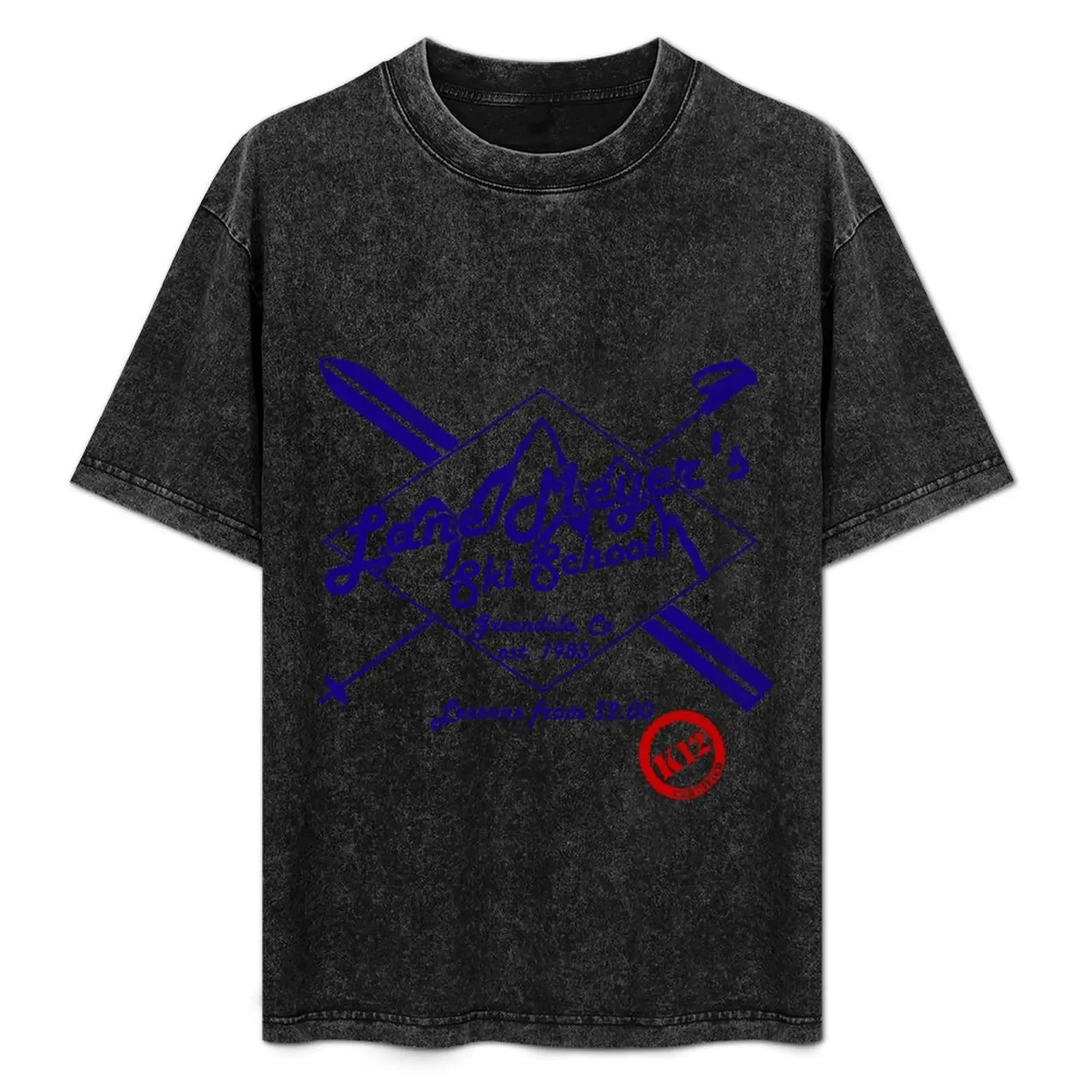 

Lane Meyer Ski School T-Shirt High Quality Durable T-Shirt