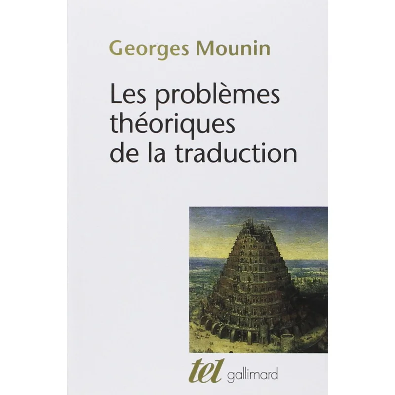 

The Theoretical Problems Of Translation Georges Mounin Gallimard 9782070294640 Book