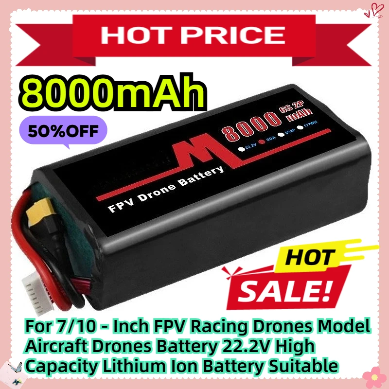 

For 7/10 - Inch FPV Racing Drones Model Aircraft Drones Battery 8000mAh 22.2V High Capacity Lithium Ion Battery Suitable