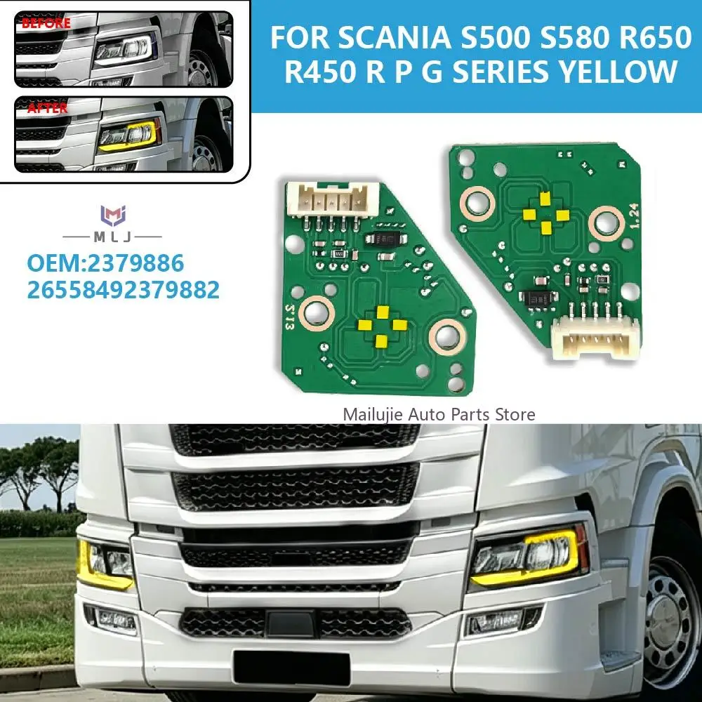 

2379886 2655849 2379882 Yellow LED Light Source Board For Scania P G R S Series S500 S580 R650 R450 Truck DRL chip Accessorie