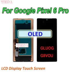 Super OLED LCD For Google Pixel 6 Pro LCD Display Touch Screen Digitizer Assembly For Google Pixel 6Pro GLUOG G8VOU LCD 6.71