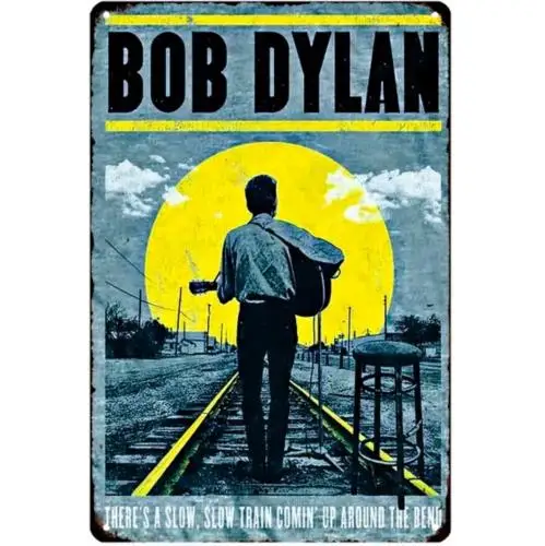 Bob Dylan Vintage Metal Sign Slow Train Coming Tin Sign Wall Decor 12x8 Inch