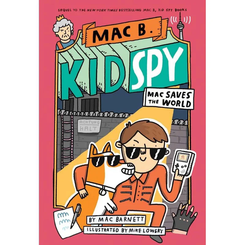 

Mac Saves The World Mac B Kid Spy 6, Mac Barnett Mike Lowery, иллюстрация ШКОЛАСТИЧЕСКОГО США, 9781338742459, книга