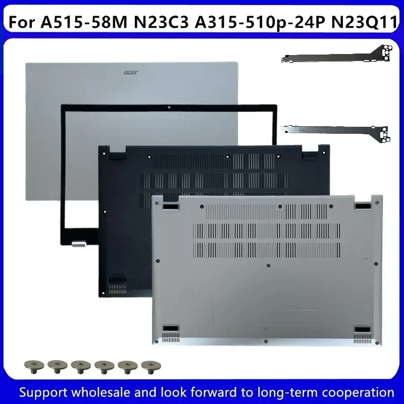 New For Acer A515-58M N23C3 A315-510p-24P N23Q11 LCD Back Cover/Bezel AP3ZC000101 /Bottom Black AP3ZC000A02 Silver AP3ZC000601