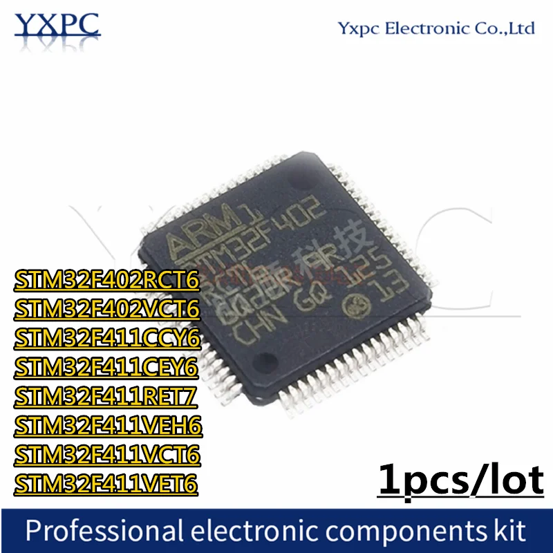 1pcs STM32F402RCT6 STM32F402VCT6 STM32F411CCY6 STM32F411CEY6 STM32F411RET7 STM32F411VEH6 STM32F411VCT6 STM32F411VET6 F411CE6