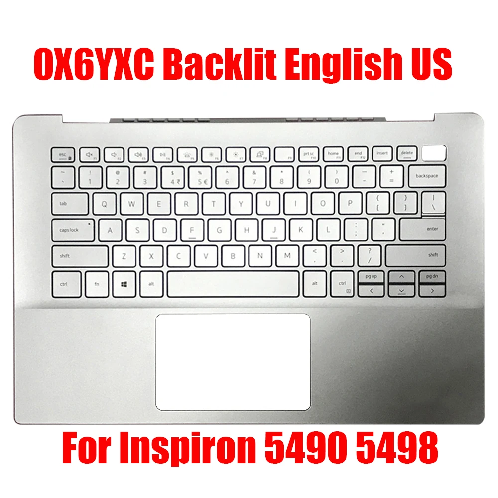 

Laptop Palmrest For DELL For Inspiron 5490 5498 0X6YXC X6YXC With Backlit English US Silver Upper Case New