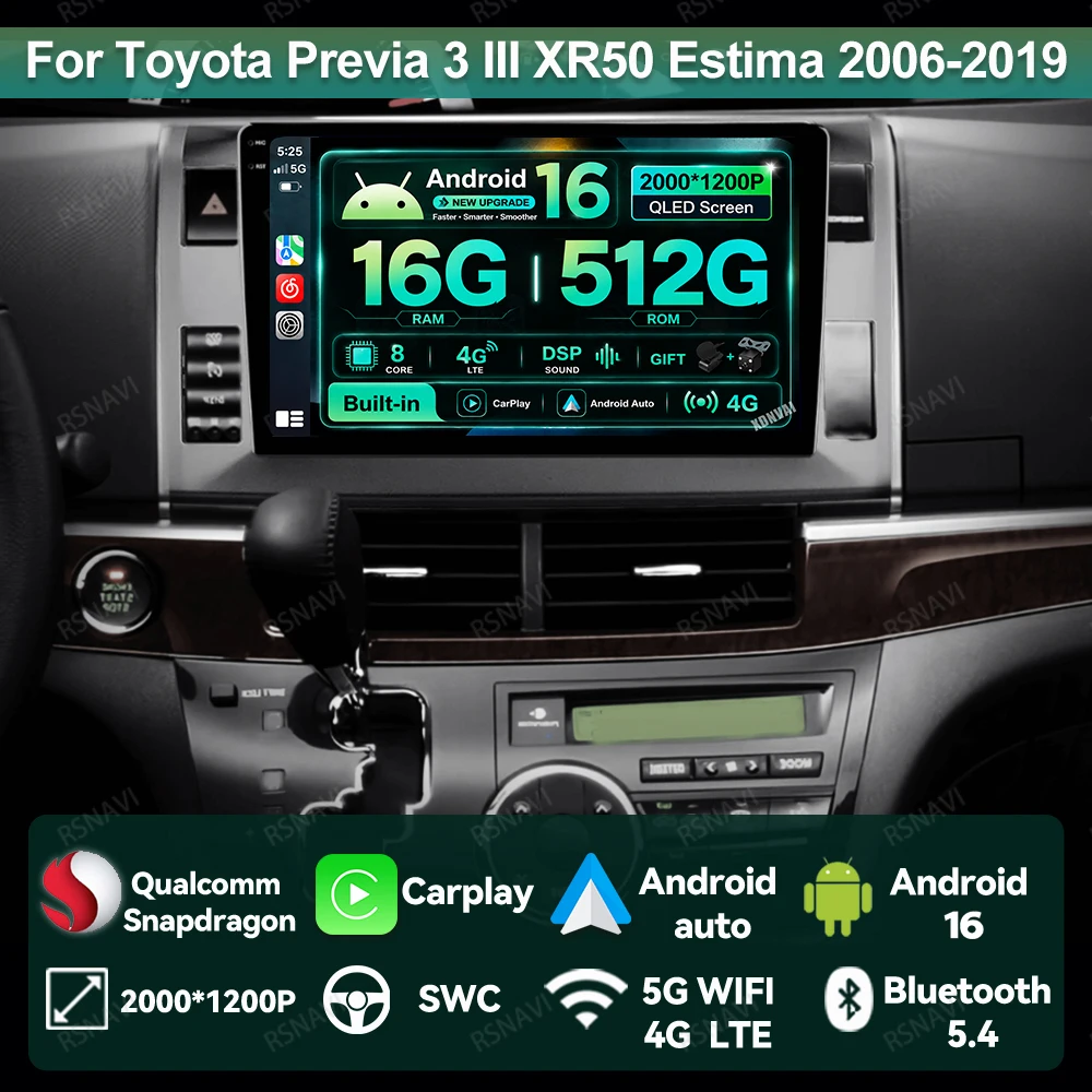 Car Radio Android 16 For Toyota Previa 3 III XR50 Estima 2006-2019 DSP Wireless Carplay Auto 4G LTE 5G WIFI QLED DVD Navigation
