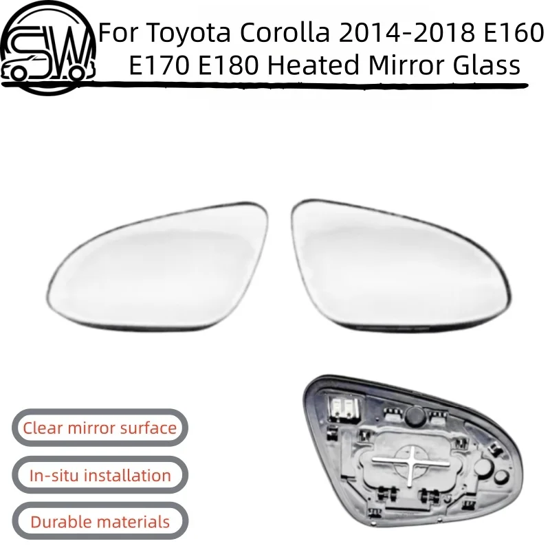 

For Toyota Corolla 2014-2018 E160 E170 E180 Left&Right Side Heated Wing Mirror Glass Angle Rearview Mirror