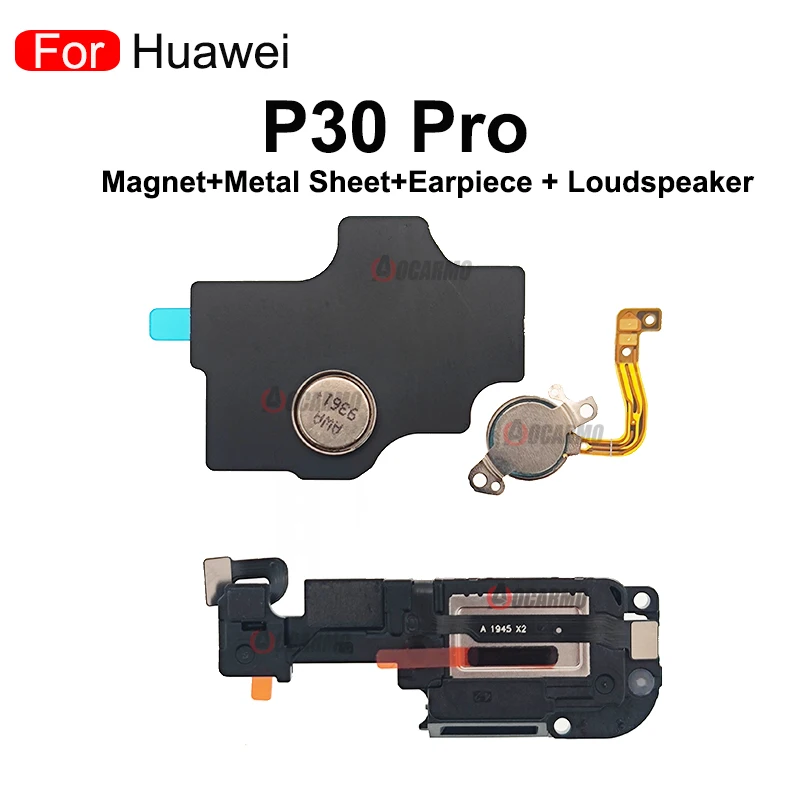 For Huawei P30 P40Pro P40Pro Plus Top Earpiece Magnet Metal Sheet EarSpeaker Buzzer Ringer Bottom Loud Speaker Flex Cable Repair