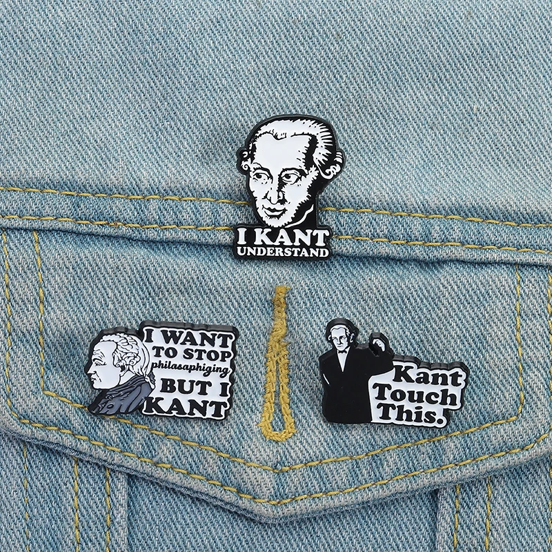 I Want To Stop Philosophizing But I Kant Enamel Pin Philosopher Immanuel Kant Funny Humour Quote Brooch Lapel Badge Jewelry Gift