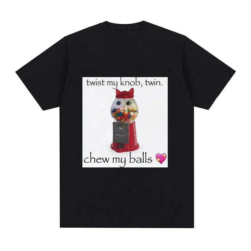 

Забавная футболка Twist My Knob Twin Chew My Balls Meme унисекс, повседневная хлопковая футболка в стиле милого кота, модные футболки с короткими рукавами и круглым вырезом