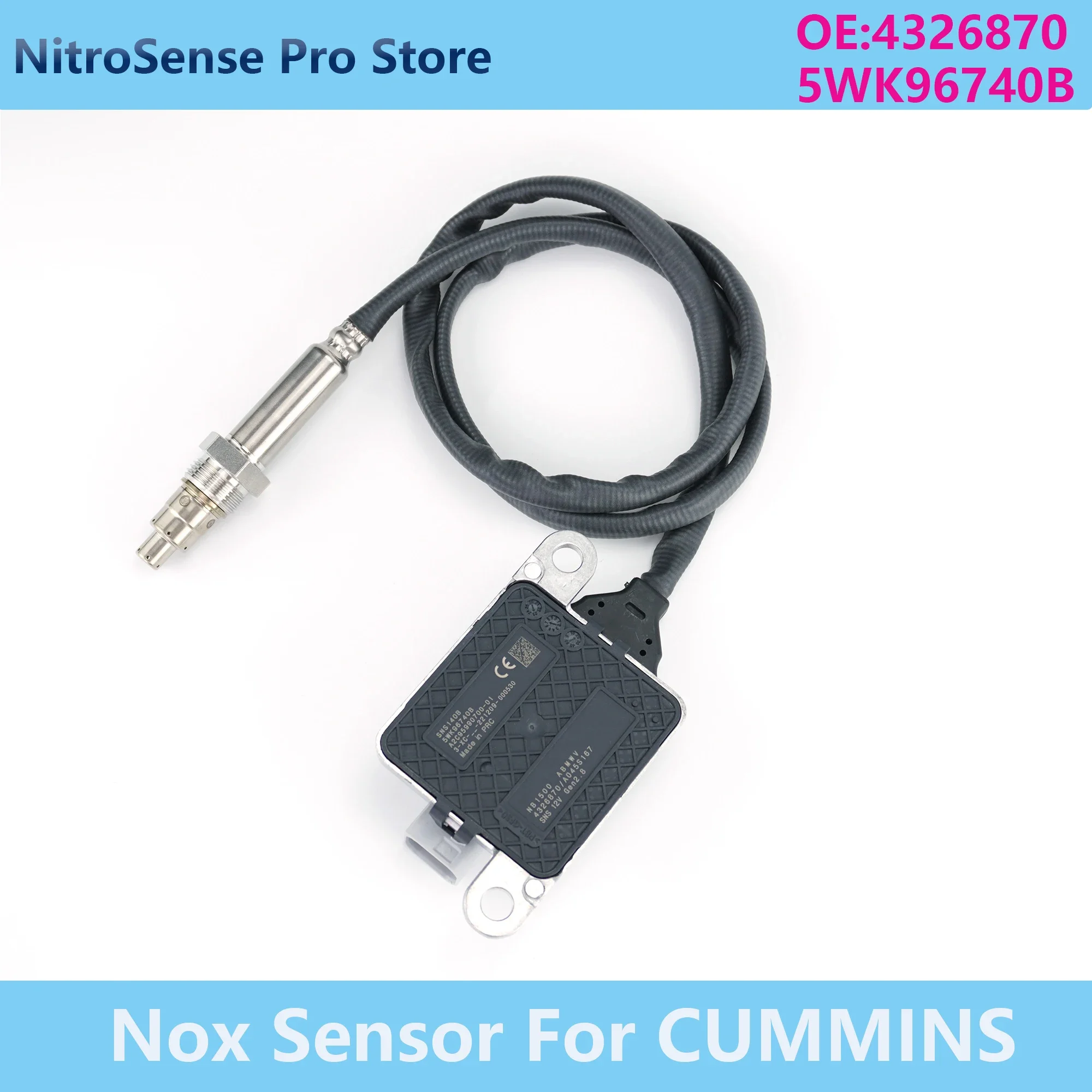 

4326870 5WK96740B 5WK9 6740B New Nitrogen Oxide Sensor Nox Sensor for Cummins 2013-18 11.9L 15L ISX15 Freightliner Kenworth