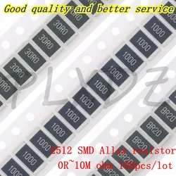100pcs 2512 1% SMD Alloy Resistors 0R~10M 0 0.1 1 10 100 150 220 330 ohm 1K 2.2K 4.7K 10K 100K 1R 10R 100R 150R 220R 330R 1M 10M