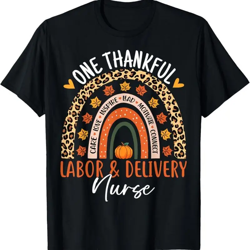 

Thankful Labor Delivery Thanksgiving Rainbow L D Nurse T Shirt