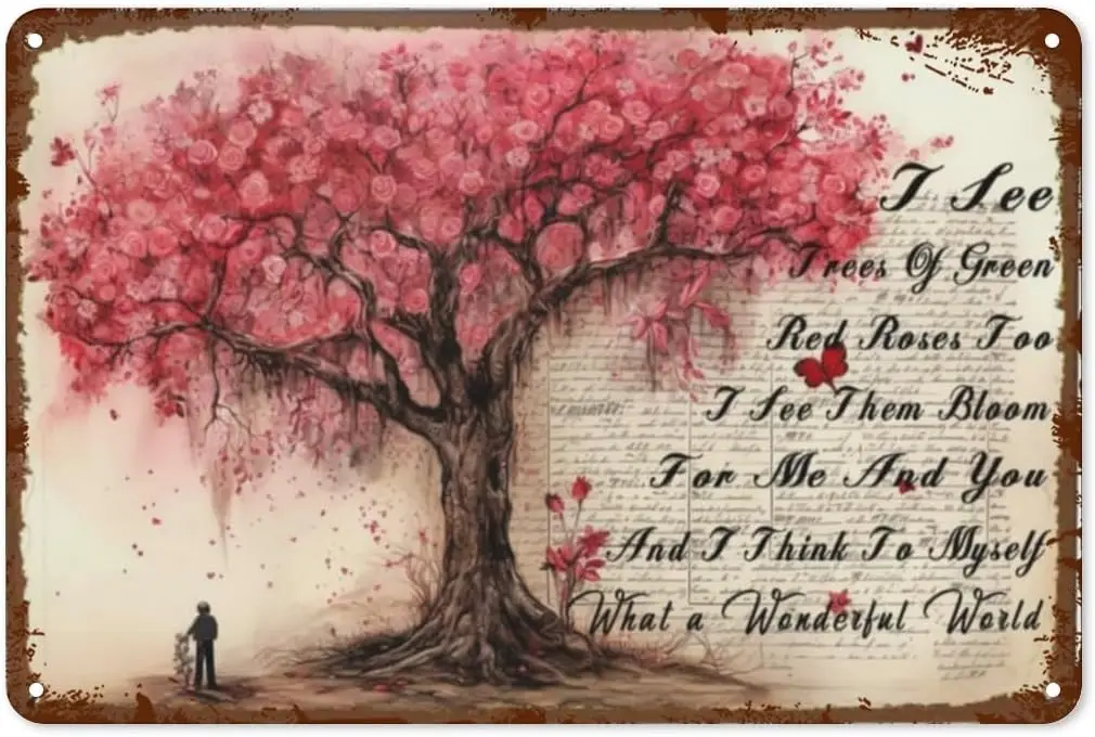 Vintage Metal Tin Sign Wall Decor for Home, Office, Classroom, es What a Wonderful World with Trees of Green and Red Roses Ae