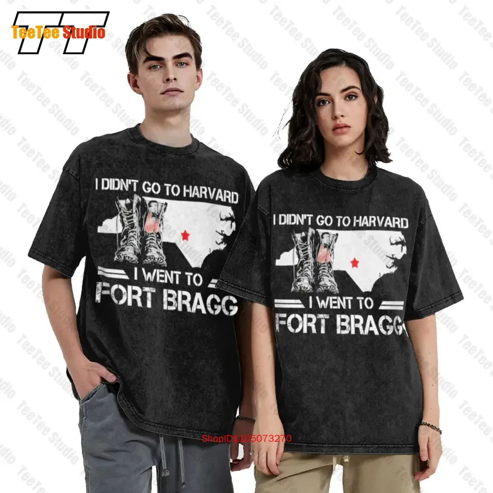 North California Veteran Army I Didn'T Go To Harvard I Went To Fort Bragg Hip Hop Oversized T-Shirt EQUW