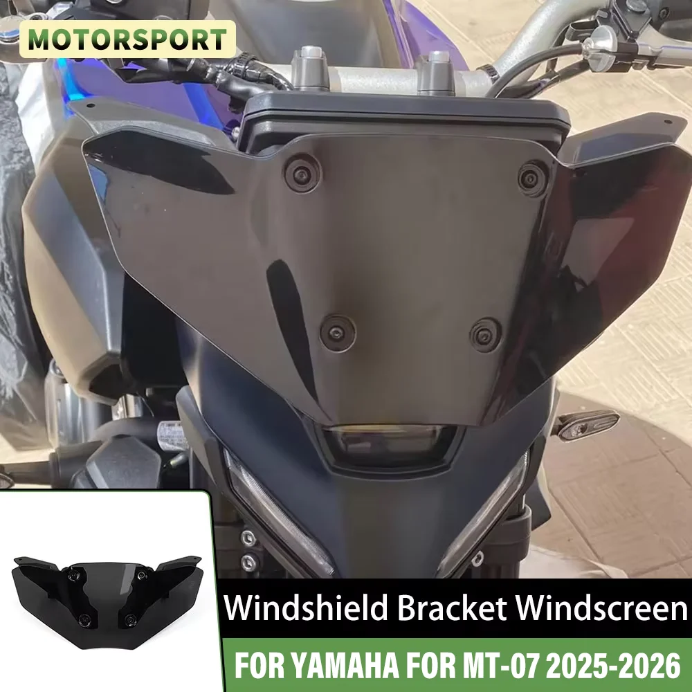 Für Yamaha MT-07 MT07 mt07 2025 2026 Neues Motorradzubehör Verkleidungs-Windschutzscheibe Windabweiser Schutz-Kit