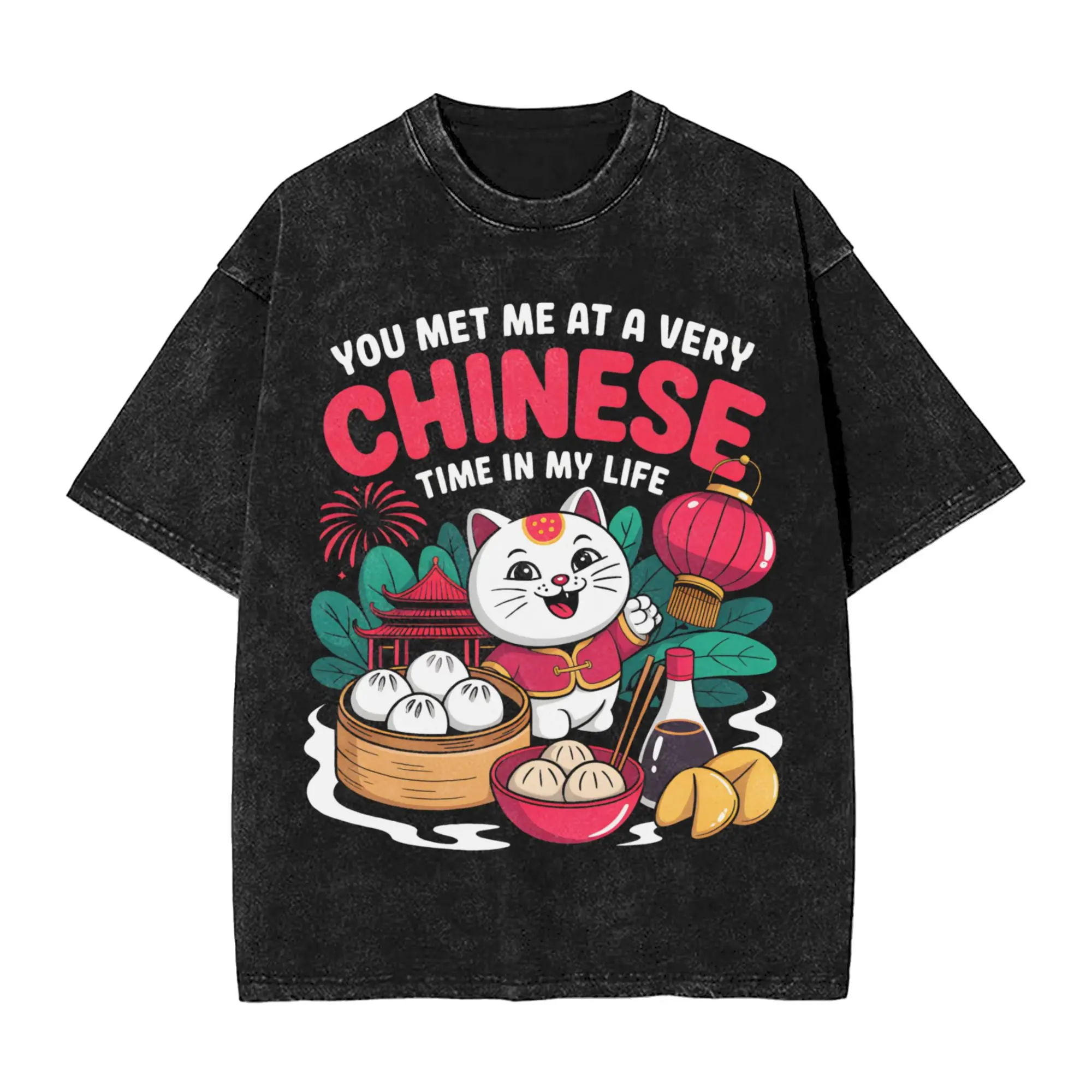you met me at a very chinese time in my life Vintage Washed T-Shirts Cat Novelty Pure Cotton Tees Crew Neck Short Sleeve T Shirt