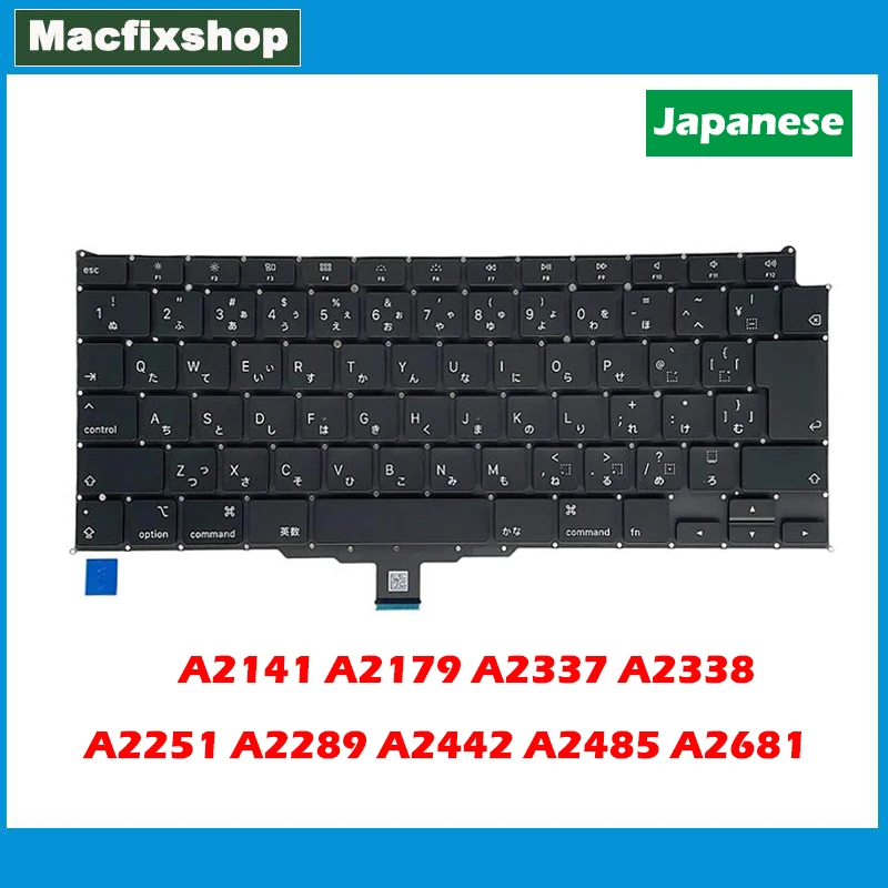 New JP Laptop Keyboard For Macbook Air Pro A2141 A2179 A2337 A2338 A2251 A2289 A2442 A2485 A2681 Japanese Keyboards Tested OK