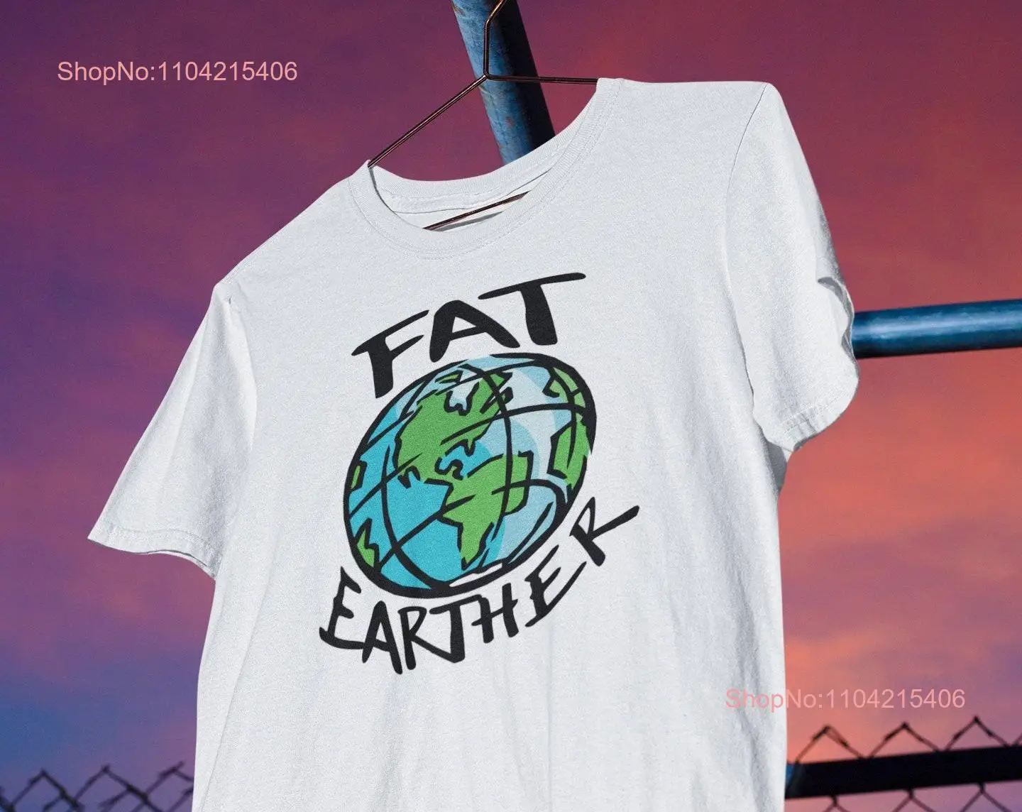 Fat Earther T Shirt Funny  long or short sleeves