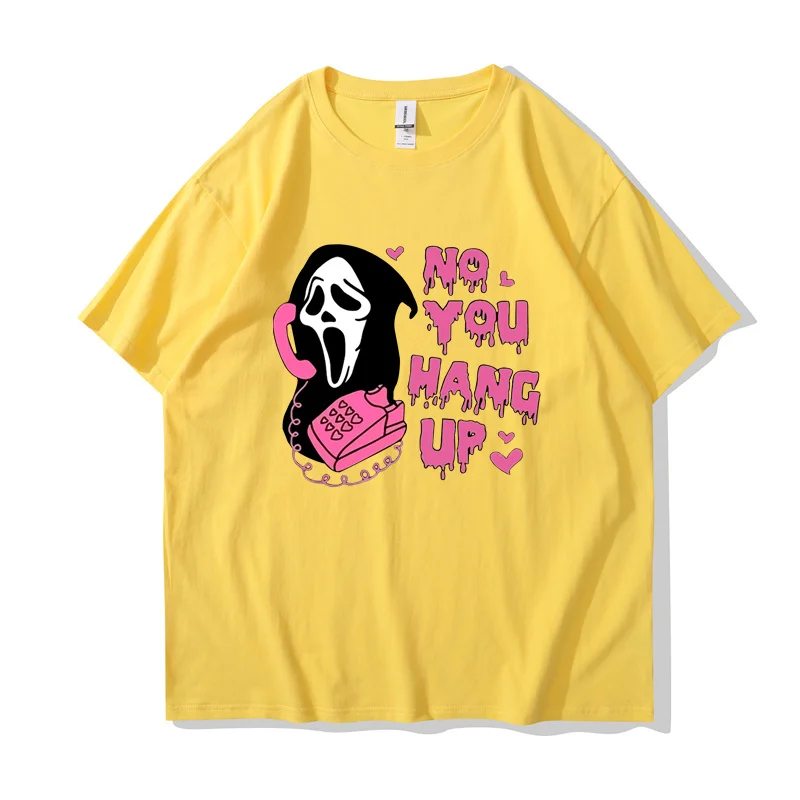 No You Hang Up Valentines Scream Hip Hop TShirt Horror TV series Scream Casual T Shirt Summer Stuff For Men Women