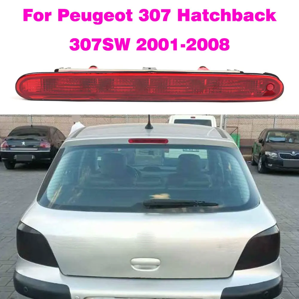 

Светодиодный HD стоп-сигнал, новый продукт, стоп-сигнал для Peugeot 307 Hatchback 2001-2008, стояночные огни, третий стоп-сигнал 6350P5