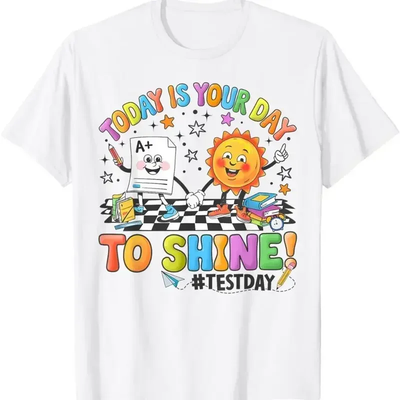 Today Is Your Day To Shine Rock The Test Testing Teacher T Shirt