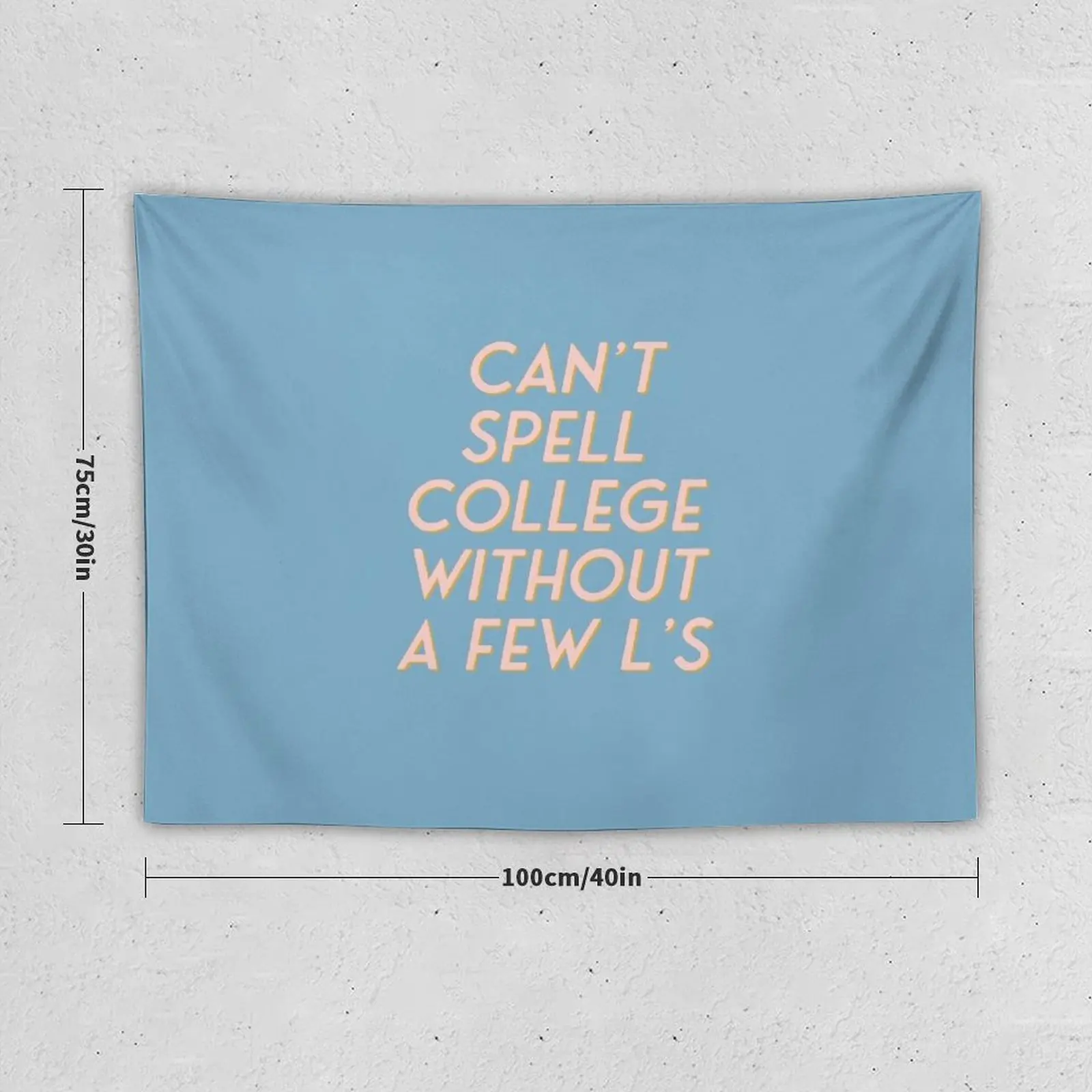 New Can’t Spell College Without A Few L’s Tapestry Living Room Decoration Room Aesthetic