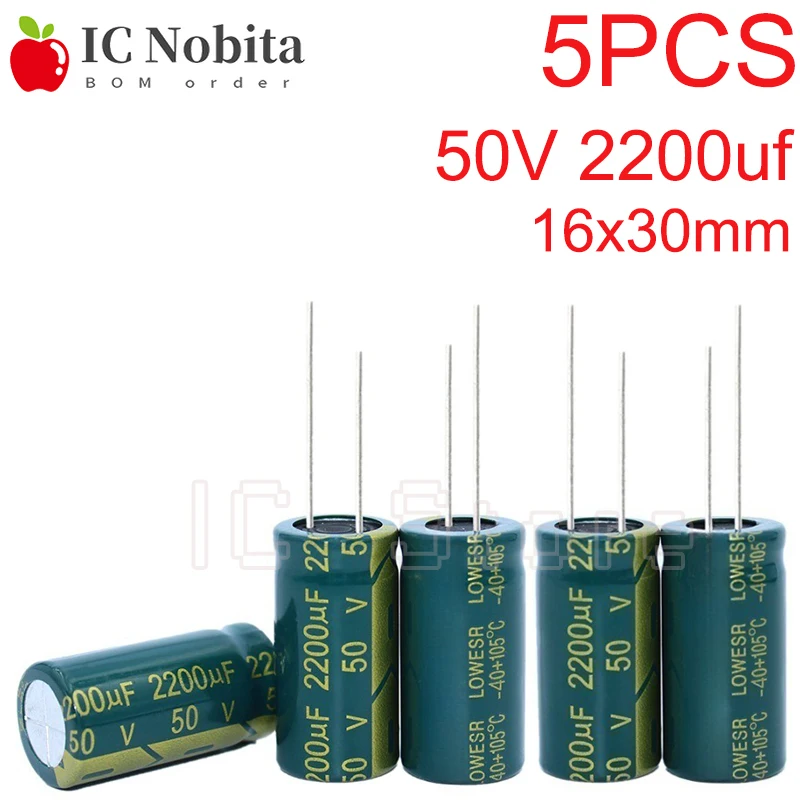 5PCS 50V 2200uf Capacitor Low ESR High Frequency 16x30mm 50V2200uf  Aluminum Electrolytic Capacitor 16*30