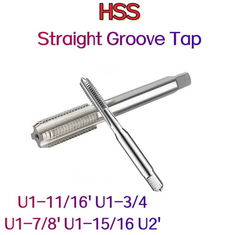 1PCS HSS American Straight Grooved Flute Right Hand Taps U1-11/16' U1-7/8' U2'  for Metalworking And Machining