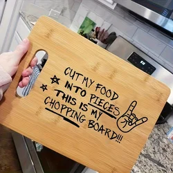 Cutting Board, Engraved Cutting Board, Cut My Food into Small Pieces Cutting Board, Laser Engraved Funny Bamboo Cutting Board