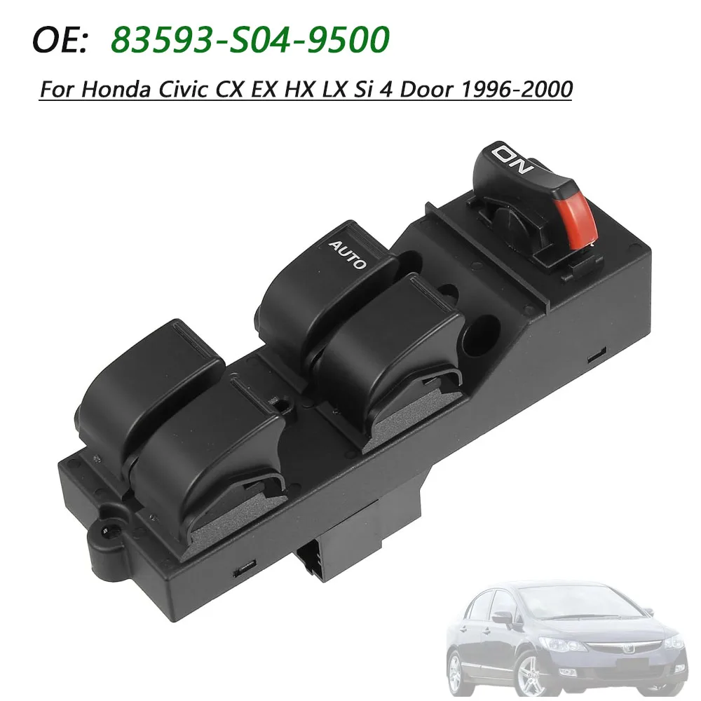 83593-S04-9500 83593S049500 Front Left Driver Car Window Control Switch For Honda Civic CX EX HX LX Si 4 Door 1996-2000
