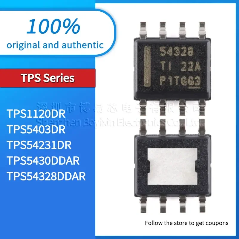 

Original genuine TPS1120DR TPS5403DR TPS54231DR TPS5430DDAR TPS54328DDAR