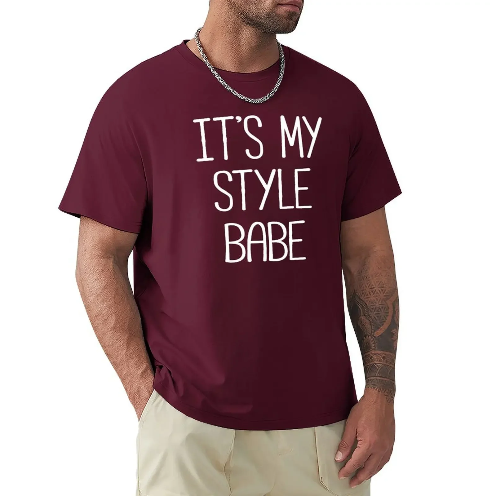 

its my style babe T-shirt hippie clothes quick-drying heavyweights men clothes